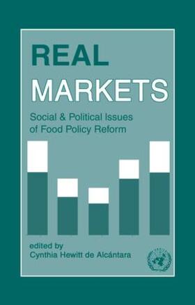 Real Markets: Social and Political Issues of Food Policy Reform