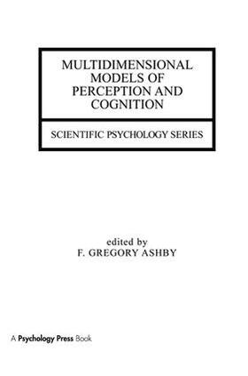 Multidimensional Models of Perception and Cognition