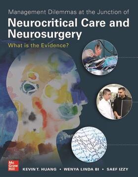 Management Dilemmas at the Junction of Neurocritical Care and Neurosurgery: What Is the Evidence?