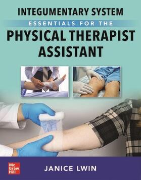 Integumentary System Essentials for the Physical Therapist Assistant