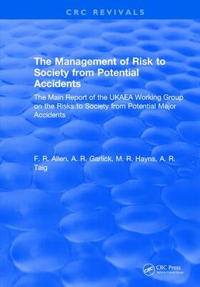 The Management of Risk to Society from Potential Accidents