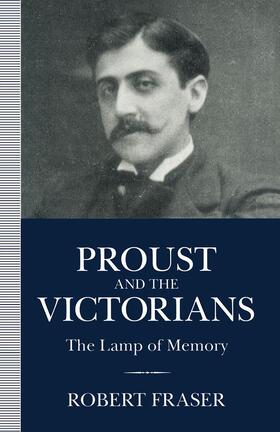 Proust and the Victorians