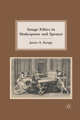 Image Ethics in Shakespeare and Spenser