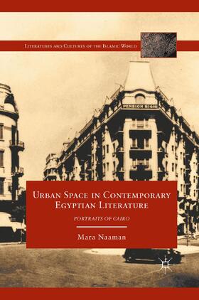 Urban Space in Contemporary Egyptian Literature