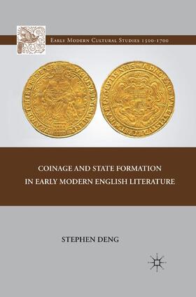 Coinage and State Formation in Early Modern English Literature