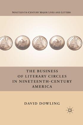 The Business of Literary Circles in Nineteenth-Century America