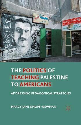 The Politics of Teaching Palestine to Americans