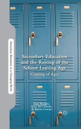 Secondary Education and the Raising of the School-Leaving Age
