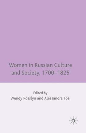Women in Russian Culture and Society, 1700-1825