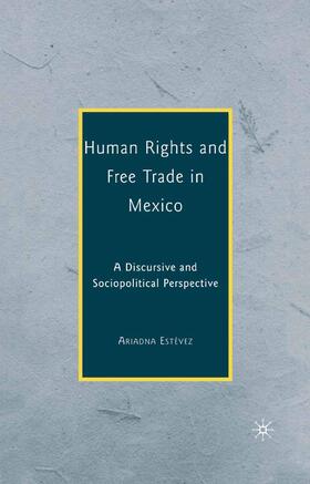 Human Rights and Free Trade in Mexico