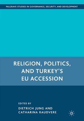 Religion, Politics, and Turkey¿s EU Accession