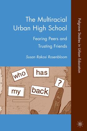 The Multiracial Urban High School