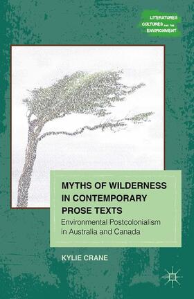 Myths of Wilderness in Contemporary Narratives