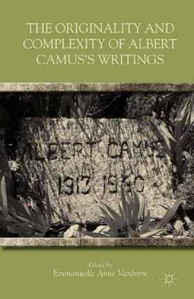 The Originality and Complexity of Albert Camus¿s Writings