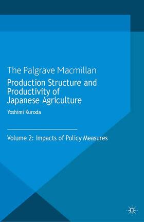 Production Structure and Productivity of Japanese Agriculture