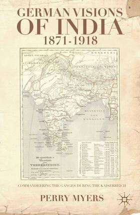 German Visions of India, 1871¿1918