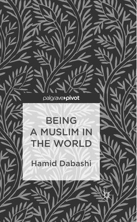 Being a Muslim in the World