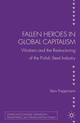Fallen Heroes in Global Capitalism