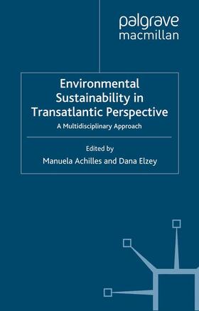 Environmental Sustainability in Transatlantic Perspective