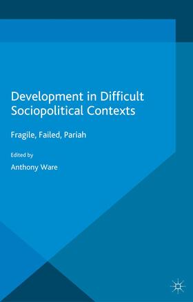 Development in Difficult Sociopolitical Contexts