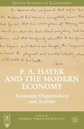 F. A. Hayek and the Modern Economy