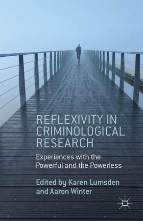 Reflexivity in Criminological Research