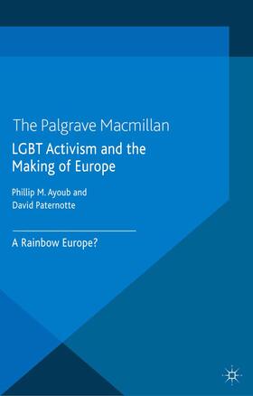 LGBT Activism and the Making of Europe