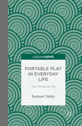 Portable Play in Everyday Life: The Nintendo DS