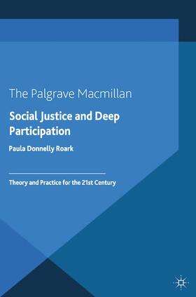 Social Justice and Deep Participation