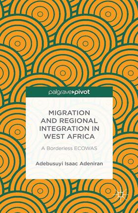 Migration and Regional Integration in West Africa