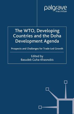 The WTO, Developing Countries and the Doha Development Agenda