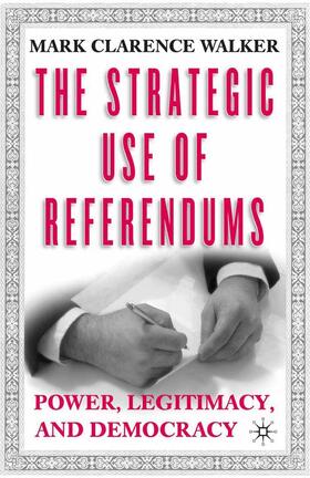 The Strategic Use of Referendums