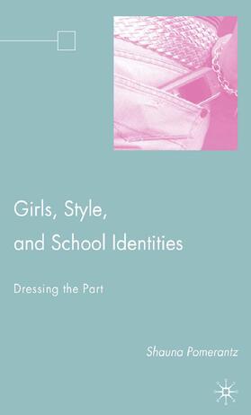 Girls, Style, and School Identities