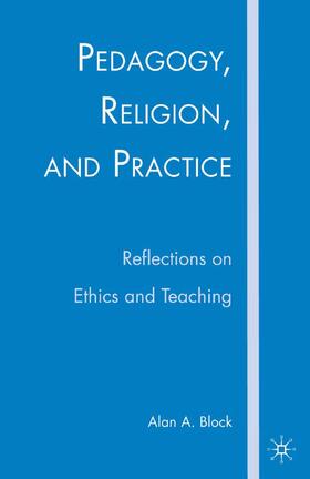 Pedagogy, Religion, and Practice