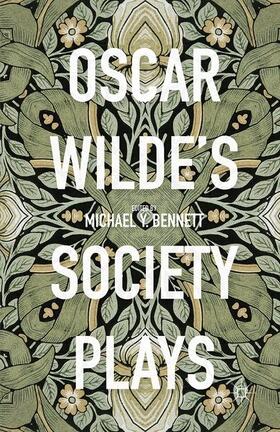 Oscar Wilde's Society Plays