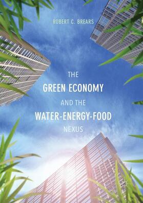 The Green Economy and the Water-Energy-Food Nexus