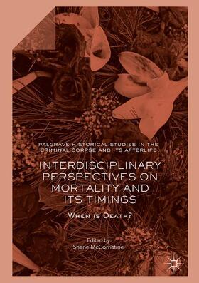 Interdisciplinary Perspectives on Mortality and its Timings