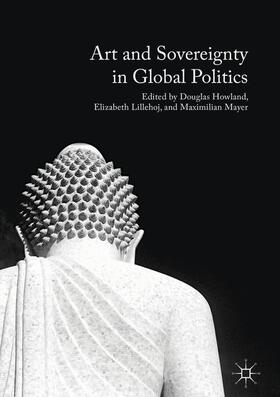 Art and Sovereignty in Global Politics