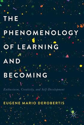 The Phenomenology of Learning and Becoming