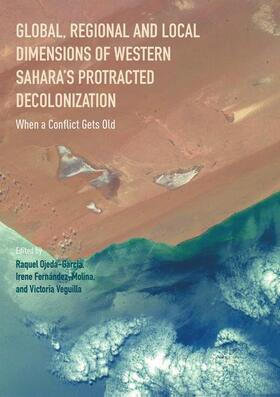 Global, Regional and Local Dimensions of Western Sahara¿s Protracted Decolonization