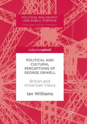 Political and Cultural Perceptions of George Orwell