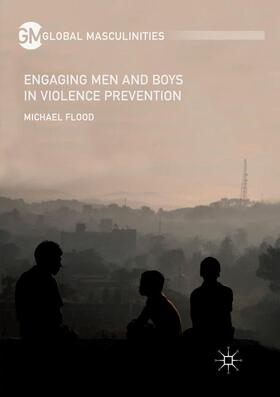 Engaging Men and Boys in Violence Prevention