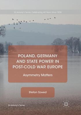 Poland, Germany and State Power in Post-Cold War Europe