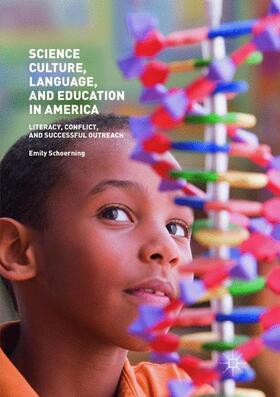 Science Culture, Language, and Education in America