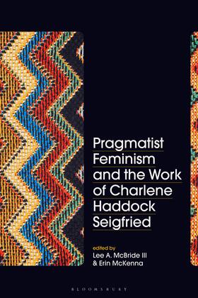 PRAGMATIST FEMINISM & THE WORK