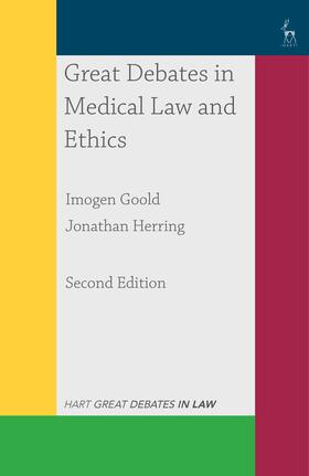 Goold, D: Great Debates in Medical Law and Ethics
