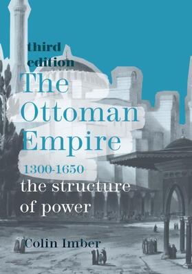 The Ottoman Empire, 1300-1650