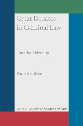 Herring, J: Great Debates in Criminal Law