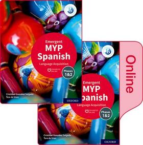 MYP Spanish Language Acquisition (Emergent) Print and Enhanced Online Course Book Pack