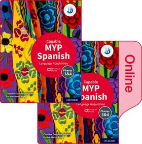 MYP Spanish Language Acquisition (Capable) Print and Enhanced Online Course Book Pack